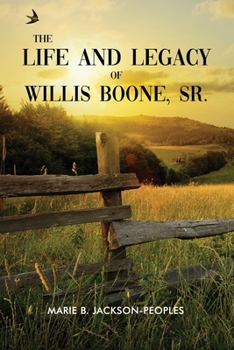 Paperback The Life and Legacy of Willis Boone, Sr. Book