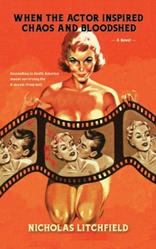 Paperback When The Actor Inspired Chaos and Bloodshed Book