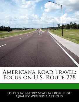 Paperback Americana Road Travel: Focus on U.S. Route 278 Book