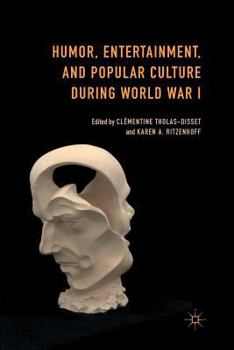 Paperback Humor, Entertainment, and Popular Culture During World War I Book