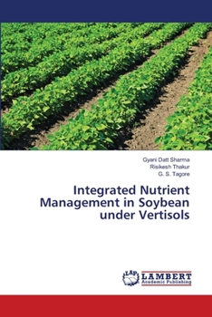 Paperback Integrated Nutrient Management in Soybean under Vertisols Book