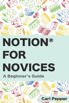 Paperback Notion for Novices: A Beginner's Guide Book