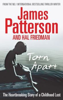 Paperback Torn Apart: The Heartbreaking Story of a Childhood Lost Book