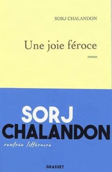 Paperback Une joie féroce: roman (French Edition) [French] Book