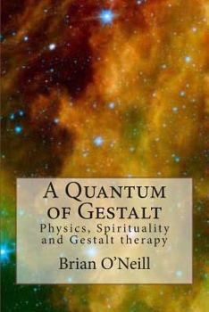 Paperback A Quantum of Gestalt Book