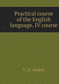 Paperback Practical course of the English language. 4 course [Russian] Book