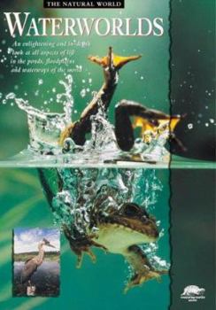 Paperback Waterworlds (Snapping-turtle Guide: the Natural World) Book