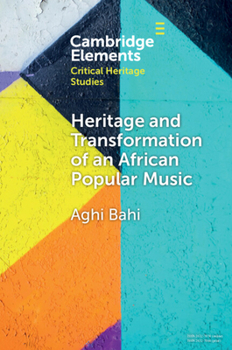 Paperback Heritage and Transformation of an African Popular Music Book