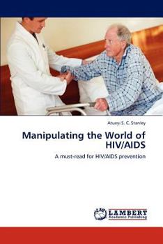 Paperback Manipulating the World of HIV/AIDS Book