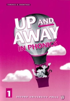 Paperback Up and Away in Phonics-Student Workbook: Level 1 Book