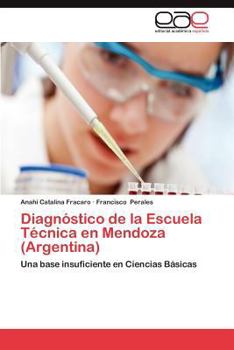 Paperback Diagnostico de La Escuela Tecnica En Mendoza (Argentina) [Spanish] Book