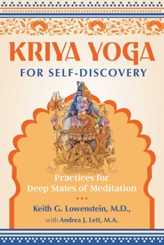 Paperback Kriya Yoga for Self-Discovery: Practices for Deep States of Meditation Book