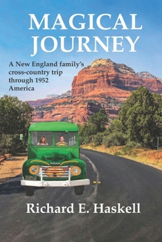 Paperback Magical Journey: A New England family's cross-country trip through 1952 America Book