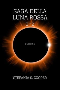 Paperback Saga della Luna Rossa volume 1-2: 2 libri in 1 [Italian] Book