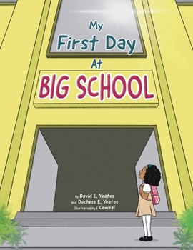 Paperback My First Day At Big School Book