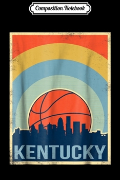 Paperback Composition Notebook: Vintage Kentucky Basketball Journal/Notebook Blank Lined Ruled 6x9 100 Pages Book