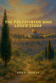 Paperback The Palestinian Who Loved Jesus Book
