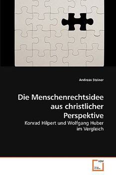 Paperback Die Menschenrechtsidee aus christlicher Perspektive [German] Book