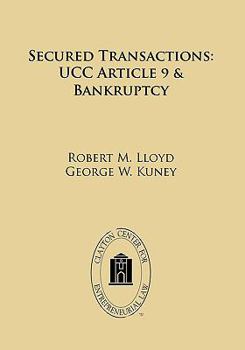 Paperback Secured Transactions: Ucc Article 9 Bankruptcy Book