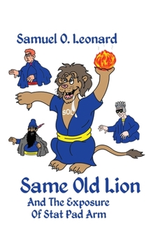 Paperback Same Old Lion and the Exposure of Stat Pad Arm Book