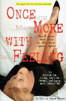 Hardcover Once More with Feeling: You'll Never Make Love in This Town Again, Again Book