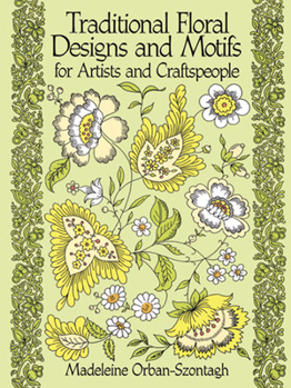 Paperback Traditional Floral Designs and Motifs for Artists and Craftspeople Book