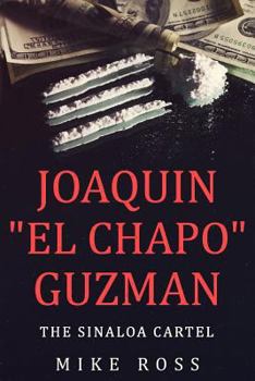 Paperback Joaquin El Chapo Guzman: The Sinaloa Cartel Book