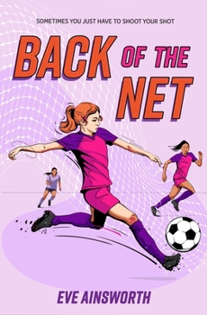 Back of the Net (Everyone Can Be a Reader (Sports))