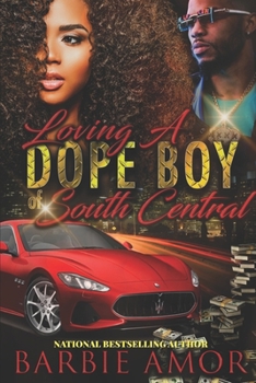 The Real Dopeboyz of South Central - Book #1 of the Real Dopeboyz of South Central