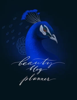 Beauty Blog Planner: Vlog And Video Organizer - YouTube Video Checklist  for 70 New Posts - Instagram and other Social Media included