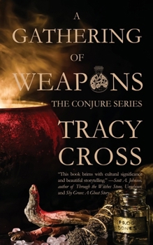 A Gathering of Weapons (Conjure)