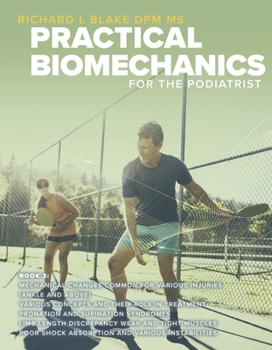Hardcover Practical Biomechanics for the Podiatrist Book 3 Book