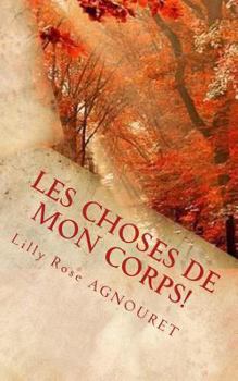Paperback Les Choses de Mon Corps!: La Vie d'Al [French] Book
