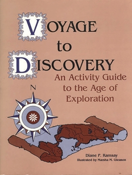 Paperback Voyage to Discovery: An Activity Guide to the Age of Exploration Book