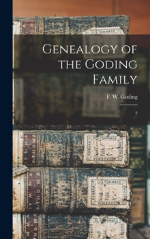 Hardcover Genealogy of the Goding Family: 2 Book