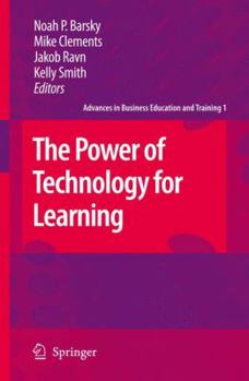 Hardcover The Power of Technology for Learning Book