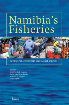 Paperback Namibia's Fisheries: Ecological, Economic, and Social Aspects Book