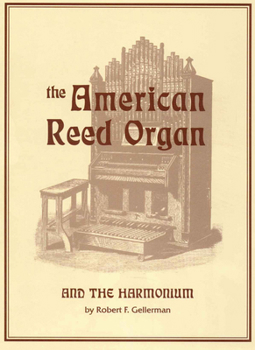 Paperback American Reed Organ and the Harmonium Book