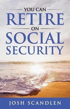 Paperback You CAN RETIRE On Social Security Book