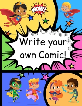 Paperback How to Write Your own Comic Book with Black Panels for Creative Kids: Includes Handy How to Write a Story Comic Script, Story Brain Storming Ideas, an Book