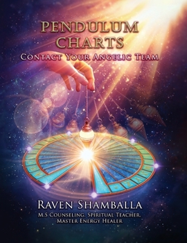 Paperback Pendulum Charts: Contact Your Angelic Team Book
