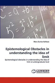 Paperback Epistemological Obstacles in understanding the idea of limit Book