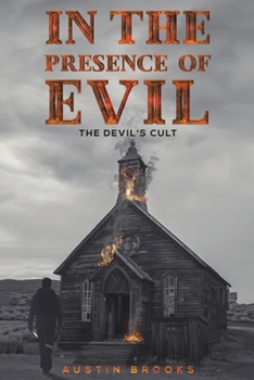 Paperback In the Presence of Evil Book
