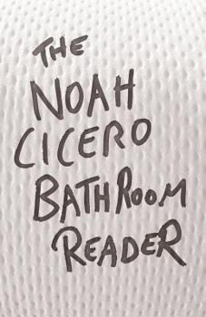 Paperback The Noah Cicero Bathroom Reader Book
