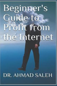 Paperback Beginner's Guide to Profit from the Internet Book