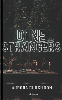 Paperback Dine With Strangers Book
