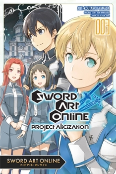 ソードアート・オンライン プロジェクト・アリシゼーション 3 - Book #3 of the Sword Art Online: Project Alicization Manga