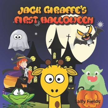 Paperback Jack Giraffe's First Halloween Book