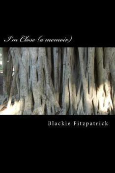 Paperback I'm Close (a memoir) Book