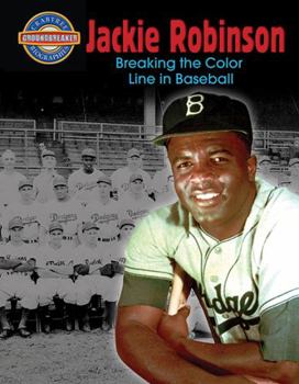 Paperback Jackie Robinson: Breaking the Color Line in Baseball Book